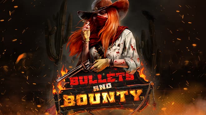 Bullets and Bounty