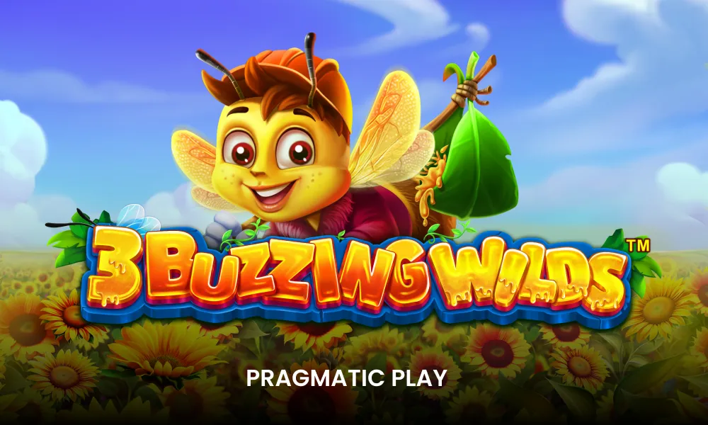 3 Buzzing Wilds