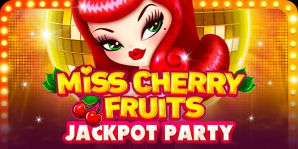 Miss Cherry Fruits Jackpot Party