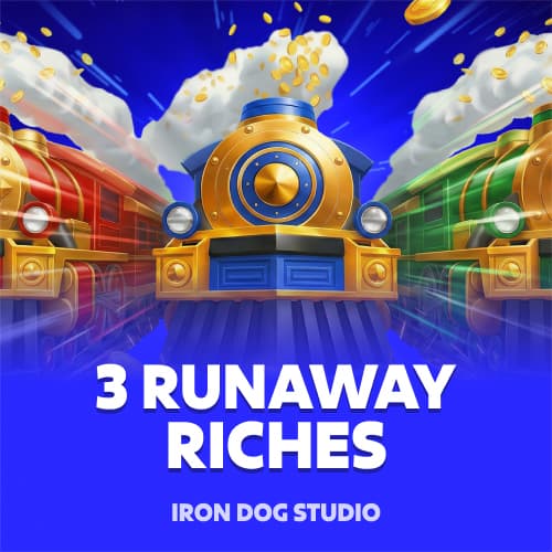 3 Runaway Riches