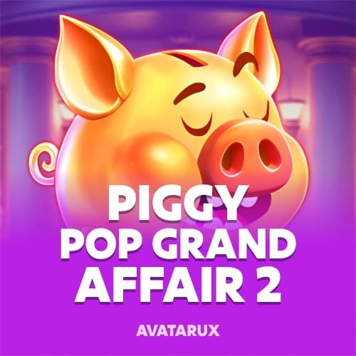 Piggy Pop Grand Affair 2