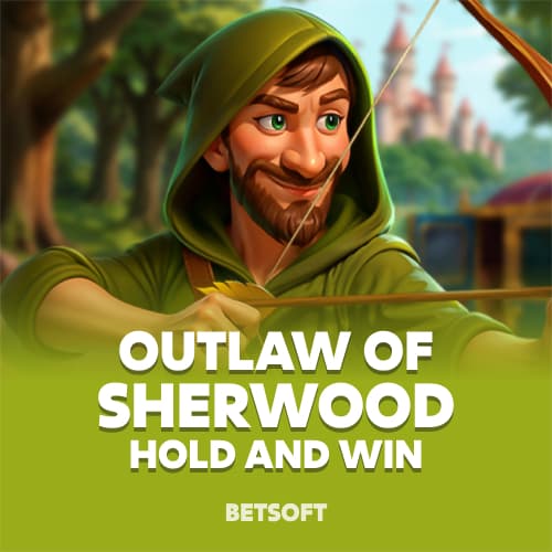 Outlaw of Sherwood - Hold & Win