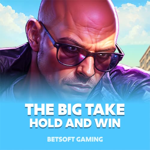 The Big Take - Hold & Win