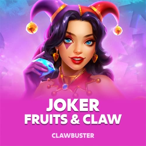 Joker, Fruits & Claw