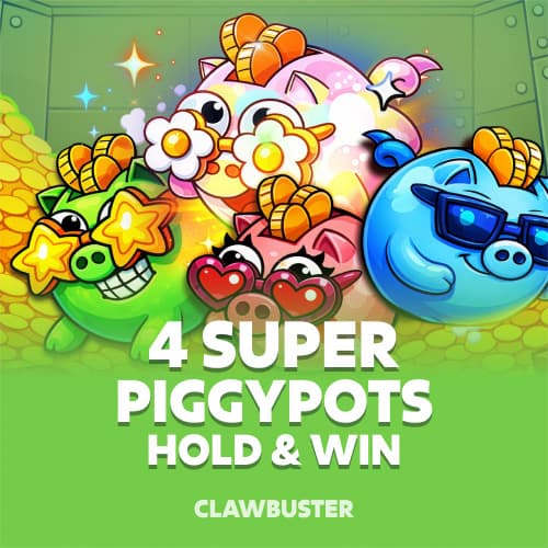 4 SUPER PIGGYPOTS: HOLD&WIN