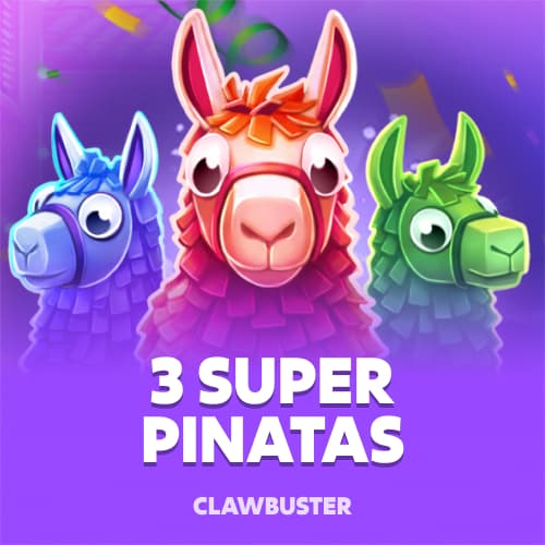 3 Super Pinatas