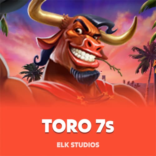 Toro 7s