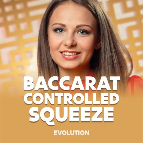 Baccarat Control Squeeze