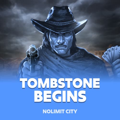Tombstone Begins