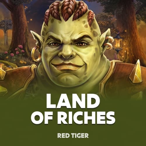 Land of Riches
