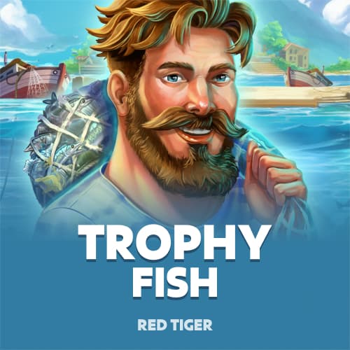 Trophy Fish