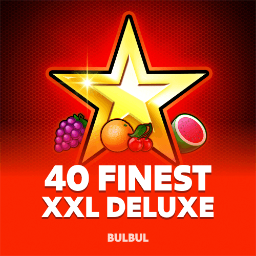 40 Finest XXL Deluxe