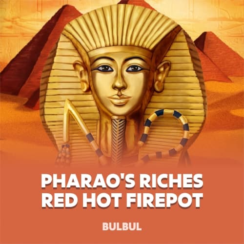 Pharaos Riches Red Hot Fire Pot