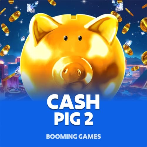 Cash Pig 2
