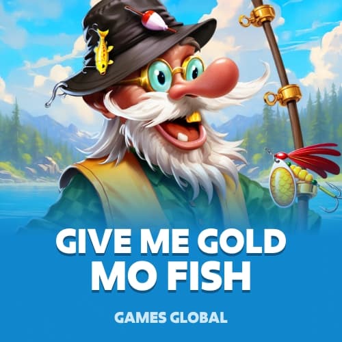 Give Me Gold: Mo Fish