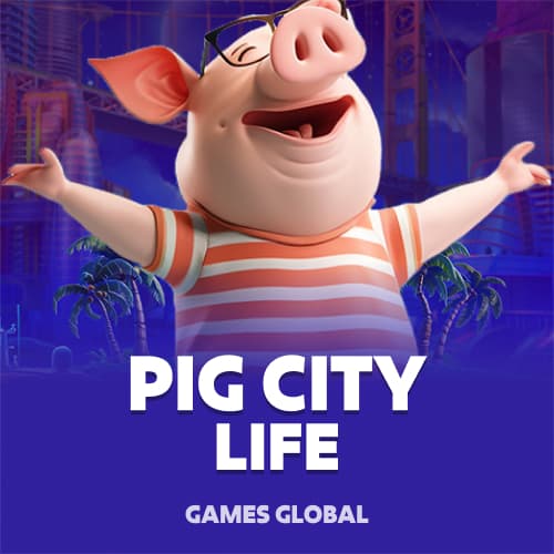 Pig City Life