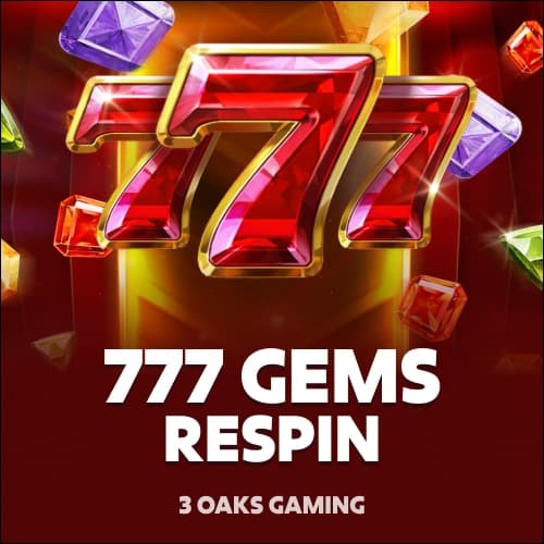 777 Gems Respin