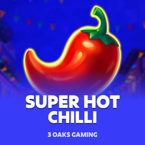 Super Hot Chilli