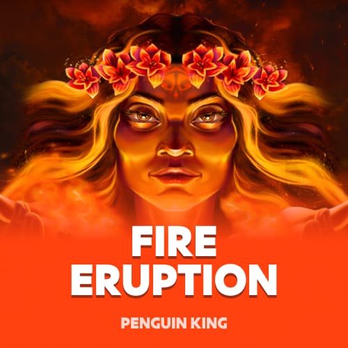 Fire Eruption