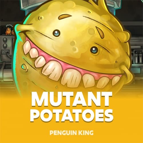 Mutant Potatoes