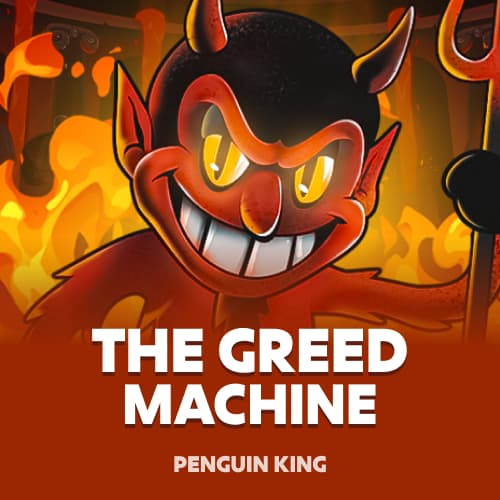 The Greed Machine