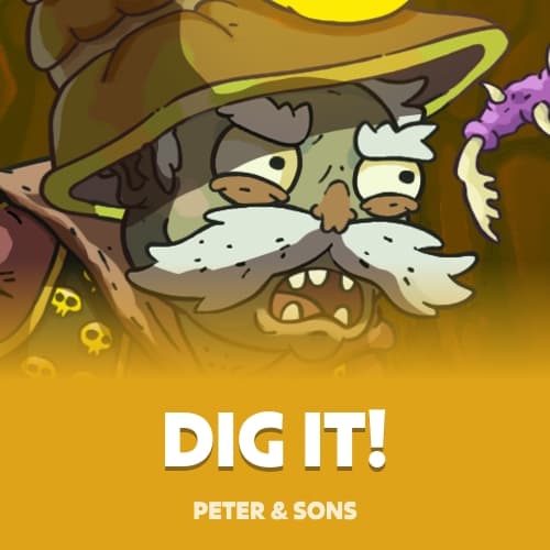 Dig It!