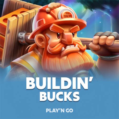 Buildin’ Bucks