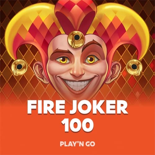 Fire joker 100