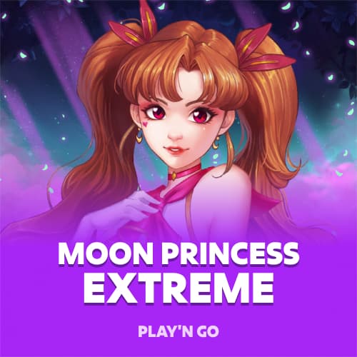 Moon Princess Extreme