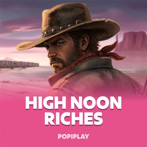 High Noon Riches