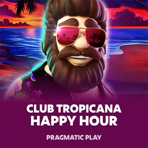 Club Tropicana - Happy Hour