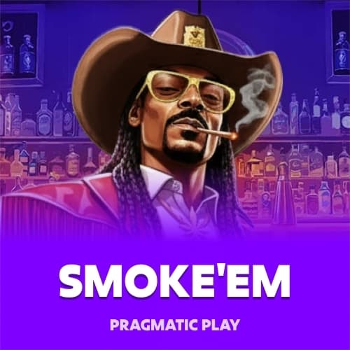 Smoke'Em