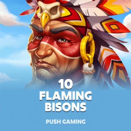 10 Flaming Bisons