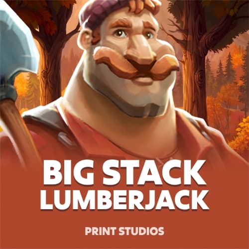 Big Stack Lumberjack