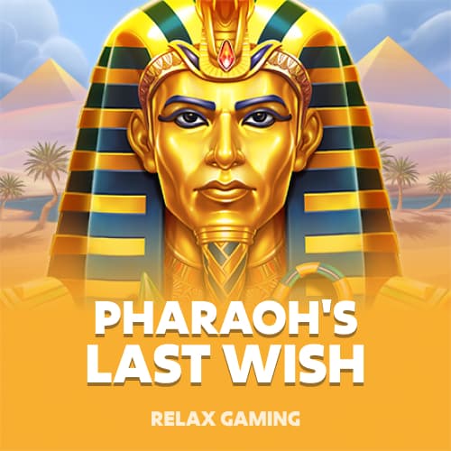 Pharaoh's Last Wish