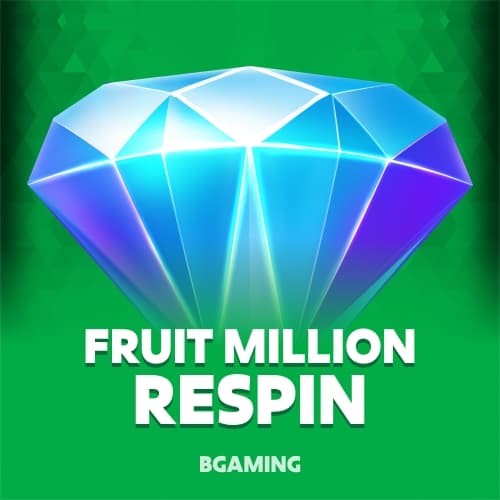 Fruit Million Respin