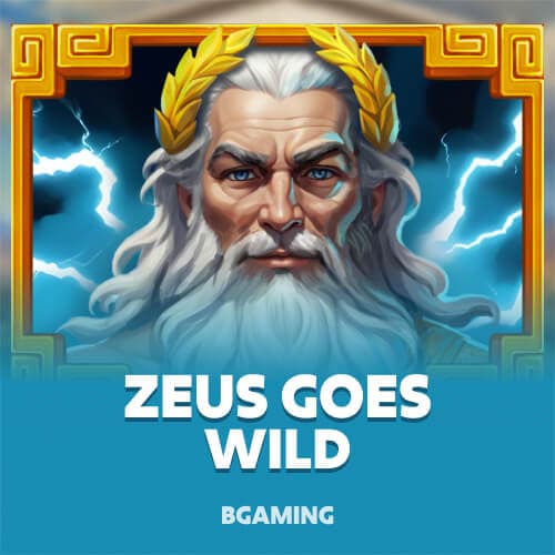 Zeus Goes Wild