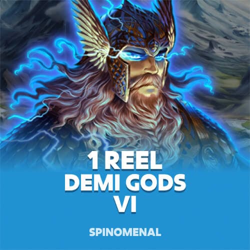 1 Reel - Demi Gods Vl