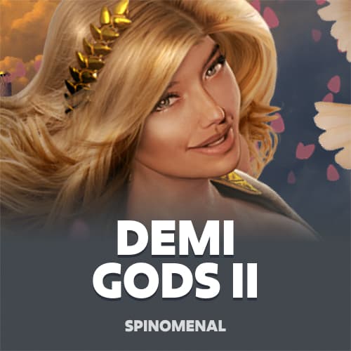 Demi Gods II