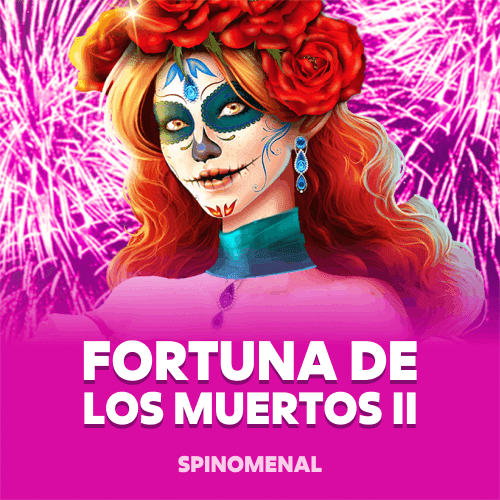 Fortuna de los Muertos II