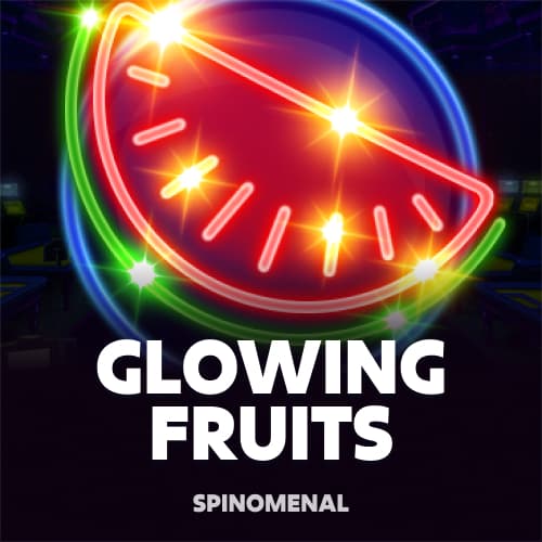 Glowing Fruits