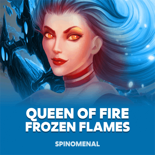 Queen Of Fire - Frozen Flames