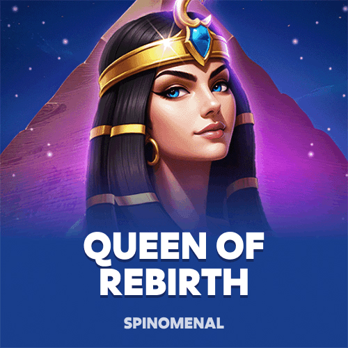 Queen Of Rebirth