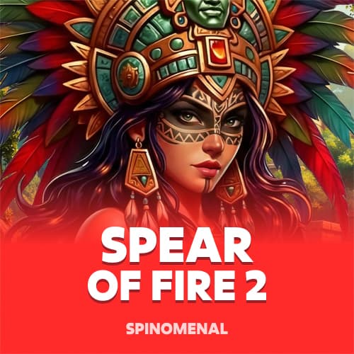 Spear Of Fire 2