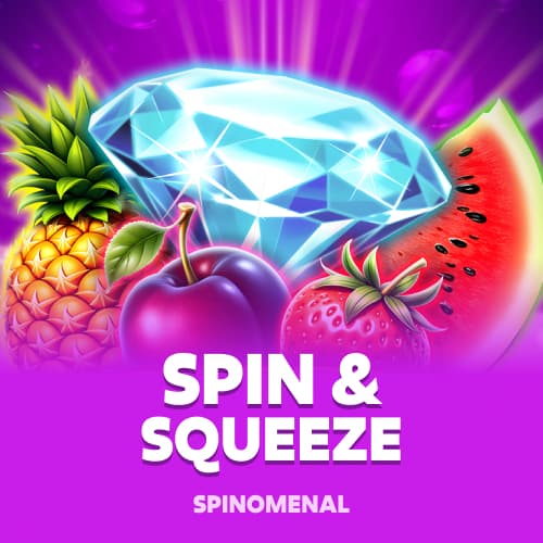 Spin & Squeeze