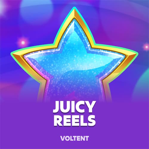 Juicy Reels