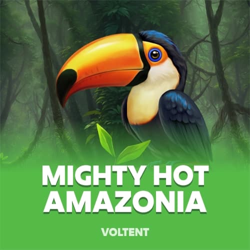 Mighty Hot: Amazonia