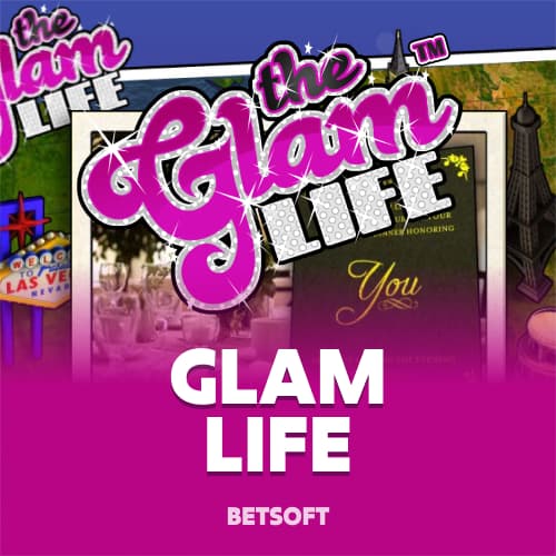 Glam Life