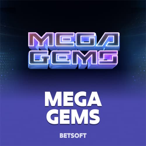 Mega Gems