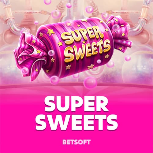 Super Sweets